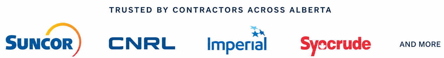Trusted by Contractors Across Alberta — Suncor, CNRL, Imperial, Syncrude